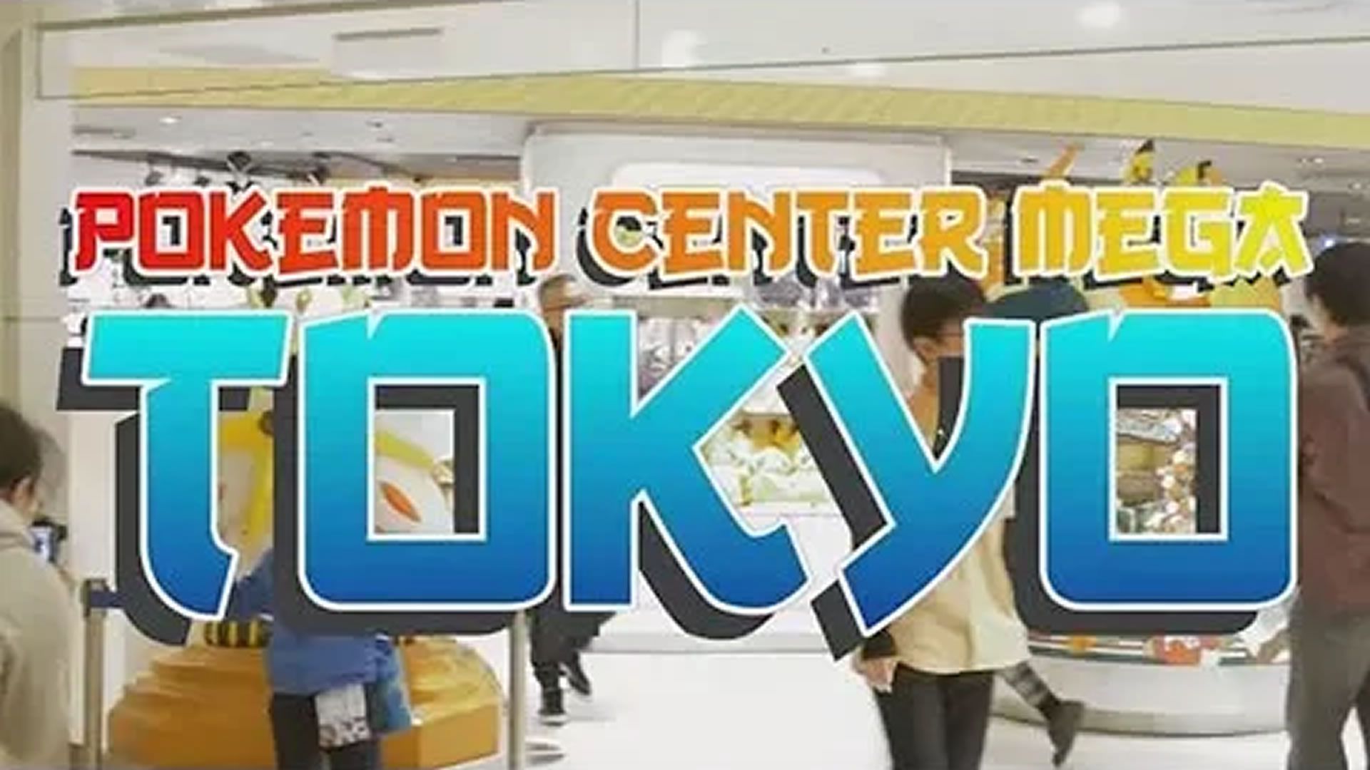 Pokemon Center Mega Tokyo
