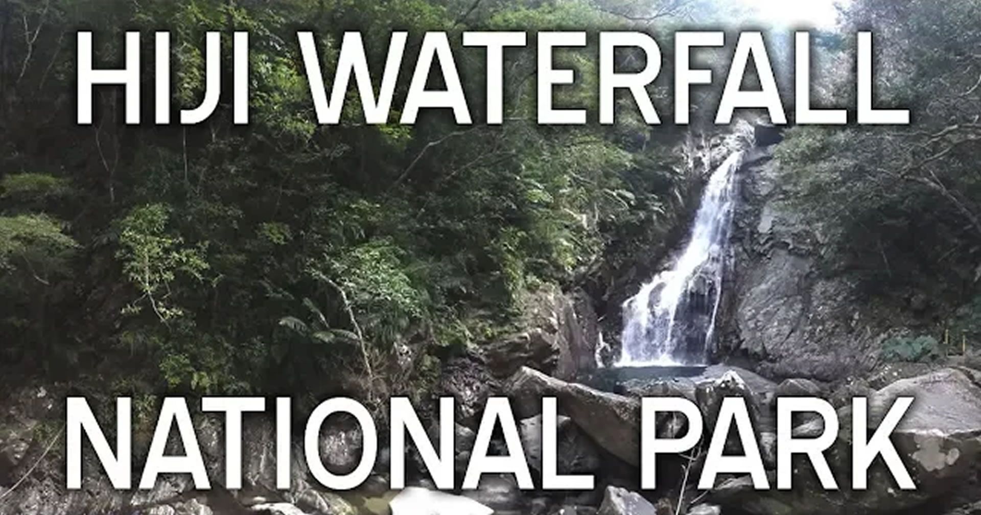 Hiji Waterfall National Park